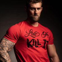 Load image into Gallery viewer, 5% Nutrition - Love It Kill It T-Shirt - Red